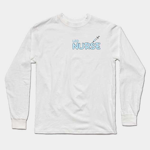 Labor and Delivery Nurse Blue Long Sleeve T-Shirt by MedicineIsHard